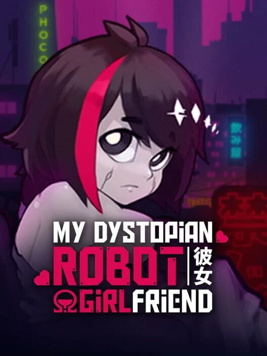 My Dystopian Robot Girlfriend box art