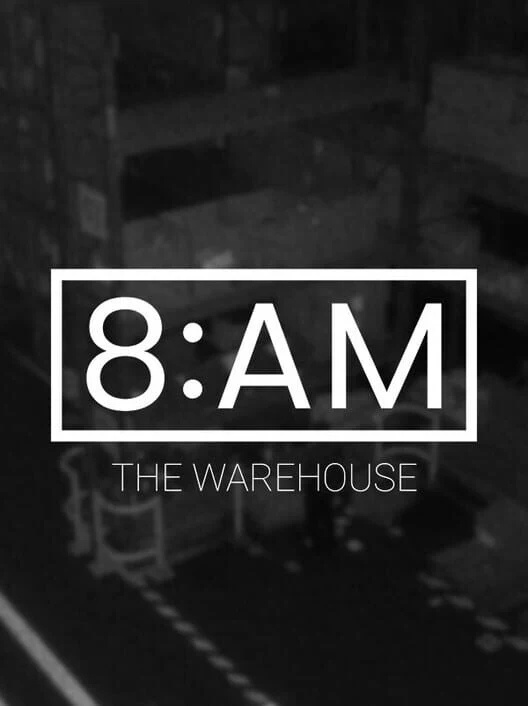 8AM: The Warehouse box art
