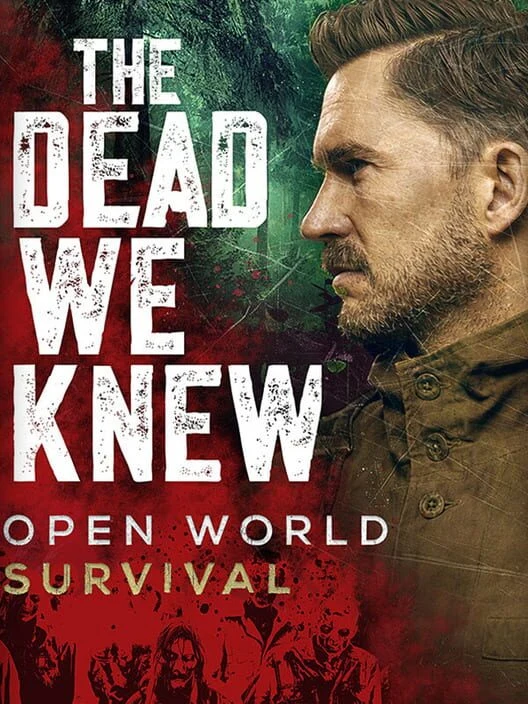 The Dead We Knew: Open World Survival box art